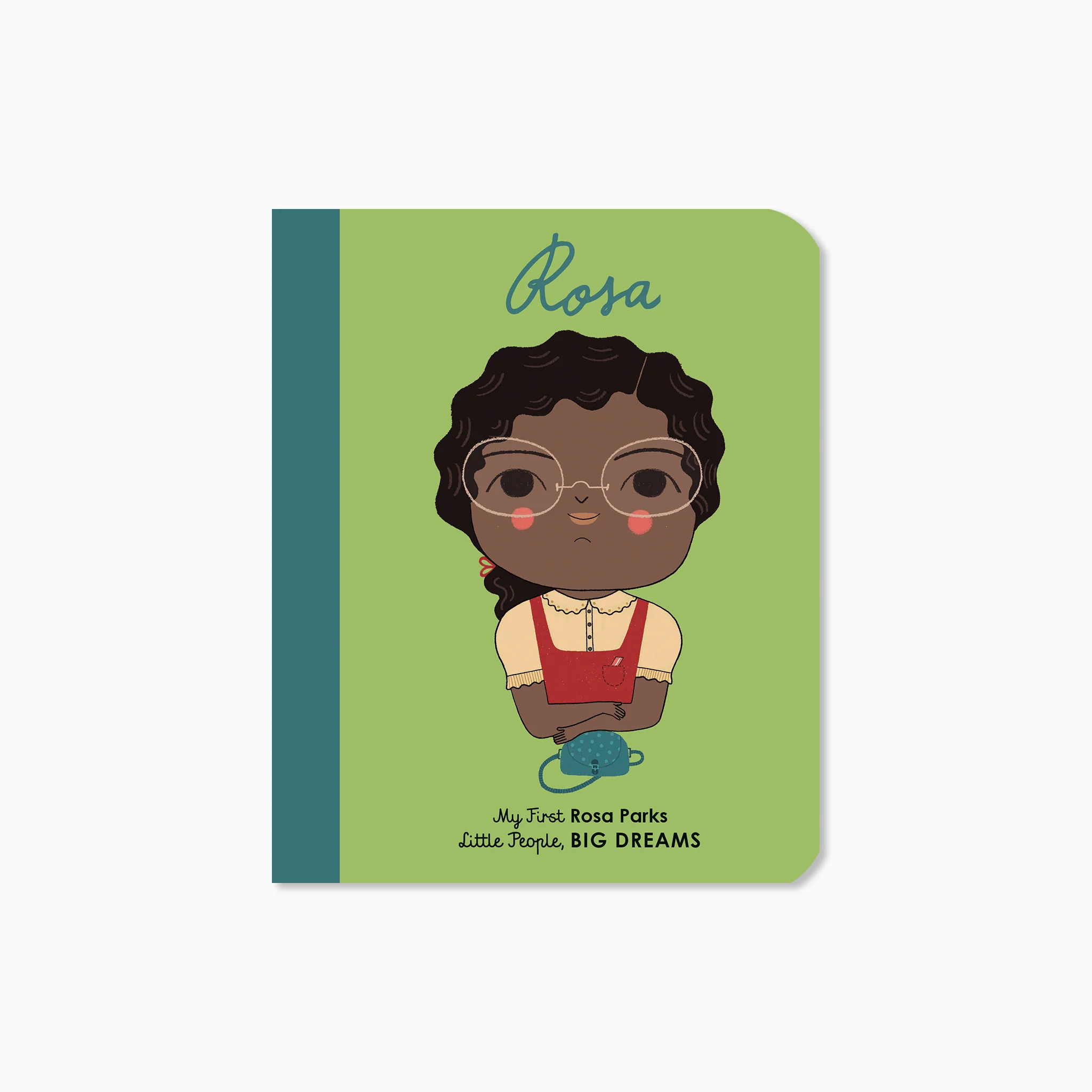 My First Little People Big Dreams: Rosa Parks Book
